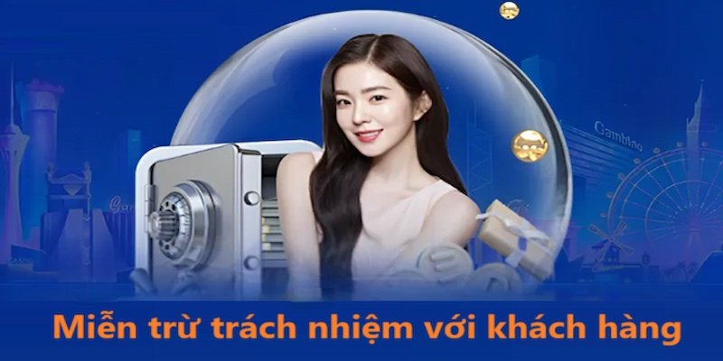 Quy định miễn trừ trách nhiệm với khách hàng TD88