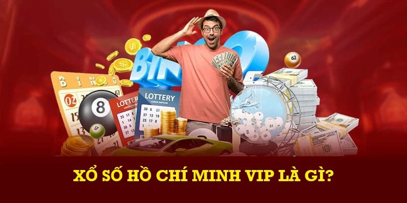 Đôi nét về xổ số Hồ Chí Minh Vip TD88