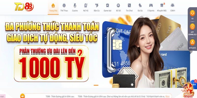 Hệ thống hỗ trợ hội viên nhiều phương thức nạp tiền TD88 khác nhau